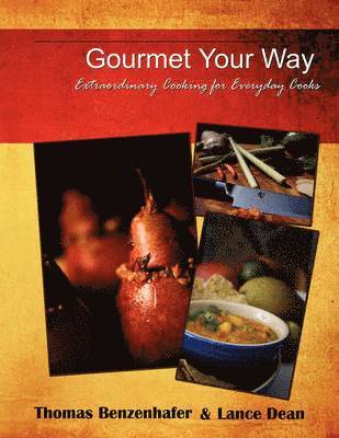 bokomslag Gourmet Your Way