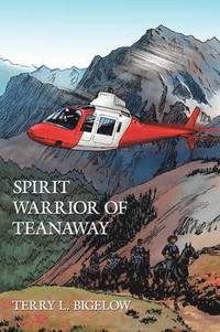 bokomslag Spirit Warrior of Teanaway