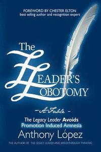 bokomslag The Leader's Lobotomy - A Fable