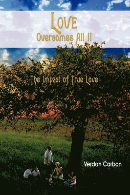 bokomslag Love Overcomes All II