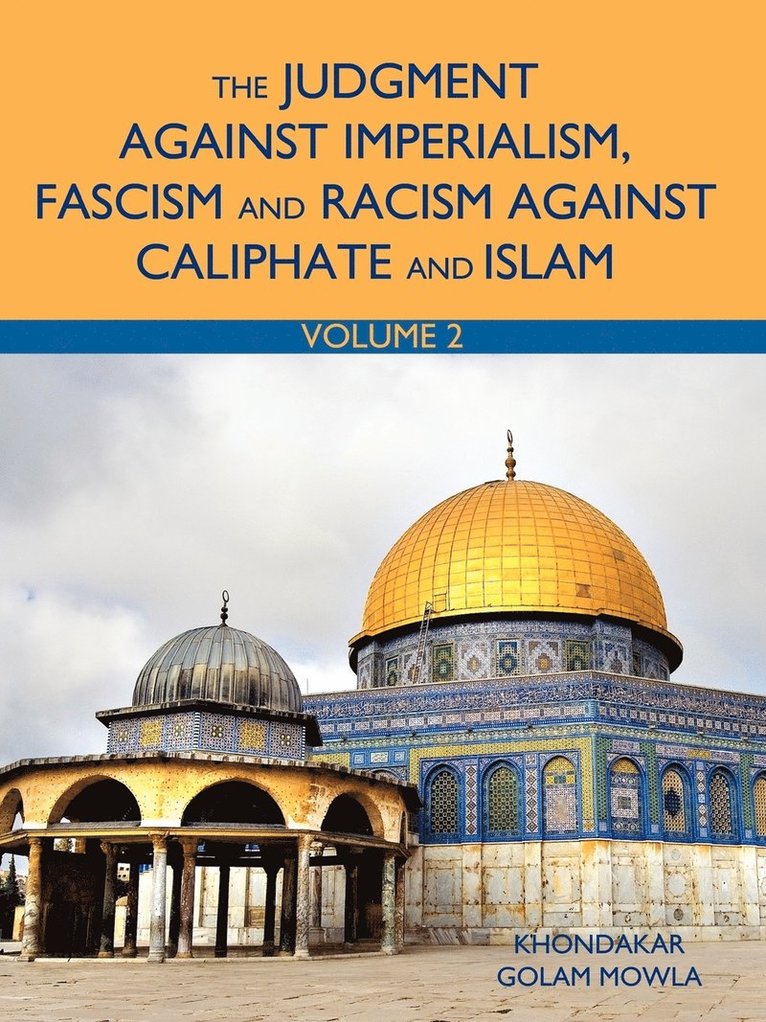 The Judgment Against Imperialism, Fascism and Racism Against Caliphate and Islam 1