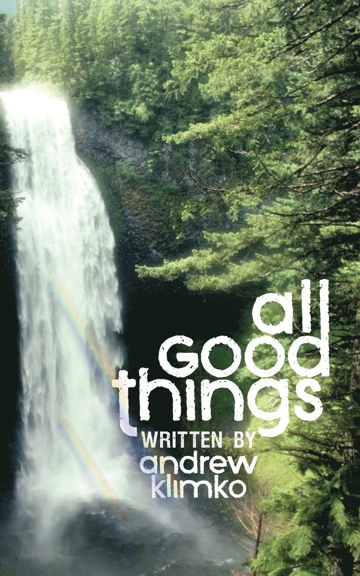 All Good Things 1