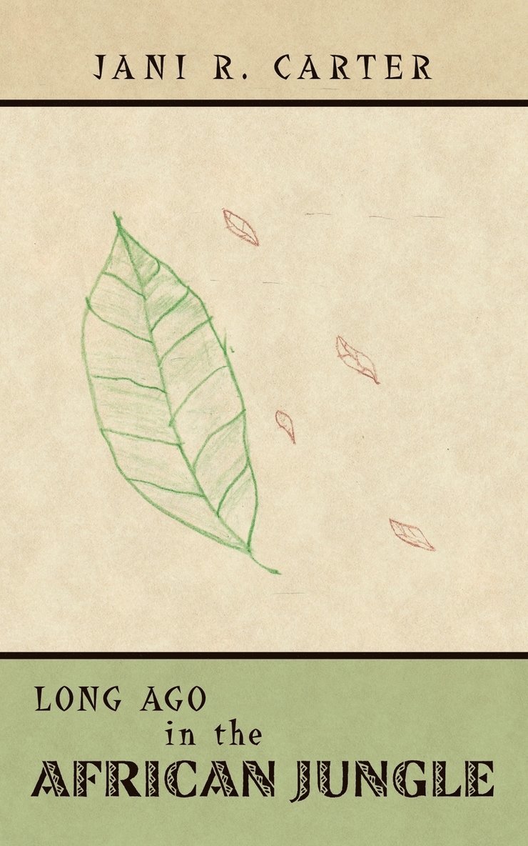 Long Ago in the African Jungle