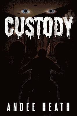 Custody 1