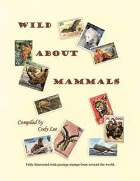 bokomslag Wild About Mammals