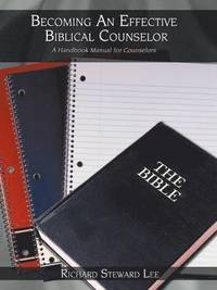 bokomslag Becoming An Effective Biblical Counselor