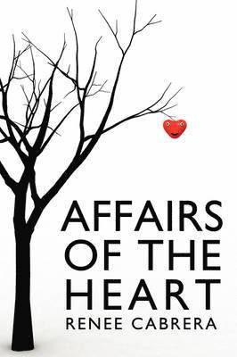 Renee Cabrera - Affairs of the Heart, Häftad