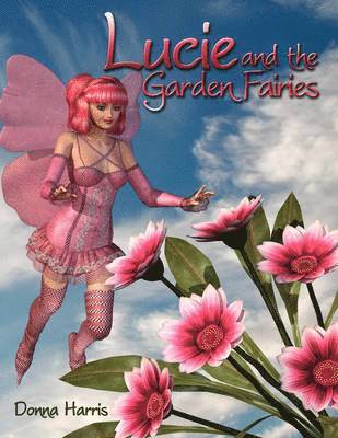 Lucie and the Garden Fairies 1