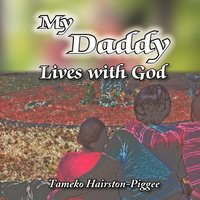 bokomslag My Daddy Lives with God