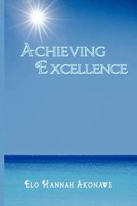 bokomslag Achieving Excellence