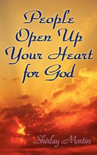 bokomslag People Open Up Your Heart for God