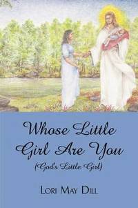 bokomslag Whose Little Girl Are You (God's Little Girl)