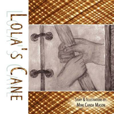 Mimi Canda Mason - Lola's Cane, Häftad