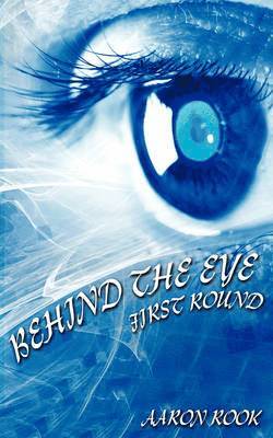 Behind The Eye 1