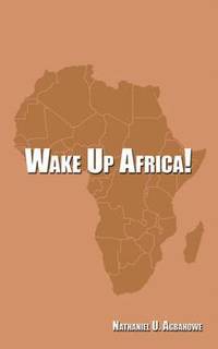 bokomslag Wake Up Africa!