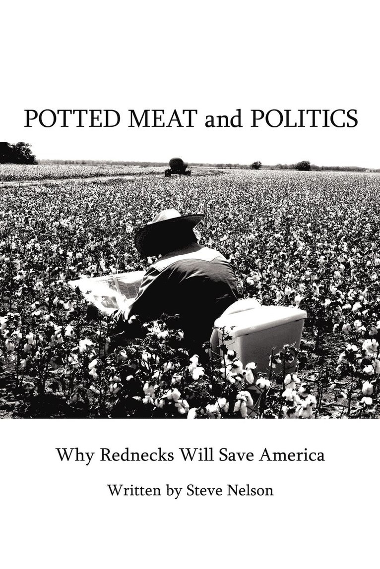 Steve Nelson - Potted Meat and Politics, Häftad