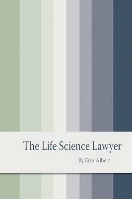 The Life Science Lawyer 1