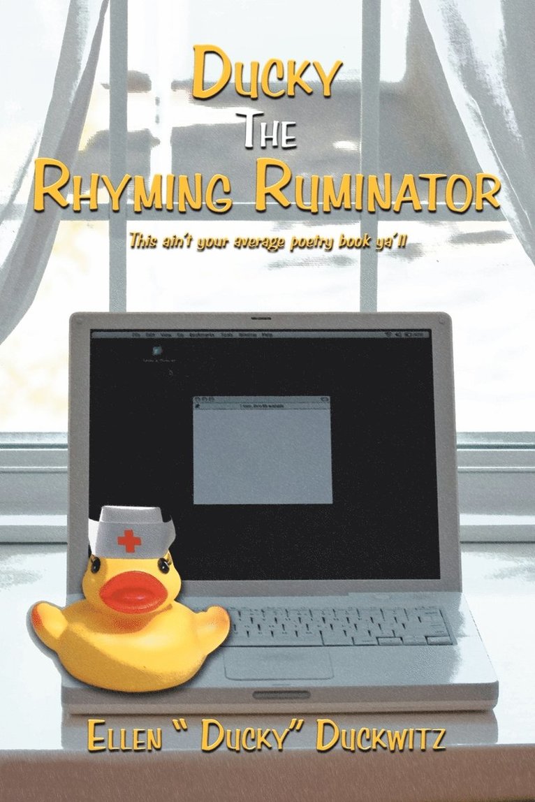 Ducky The Rhyming Ruminator 1