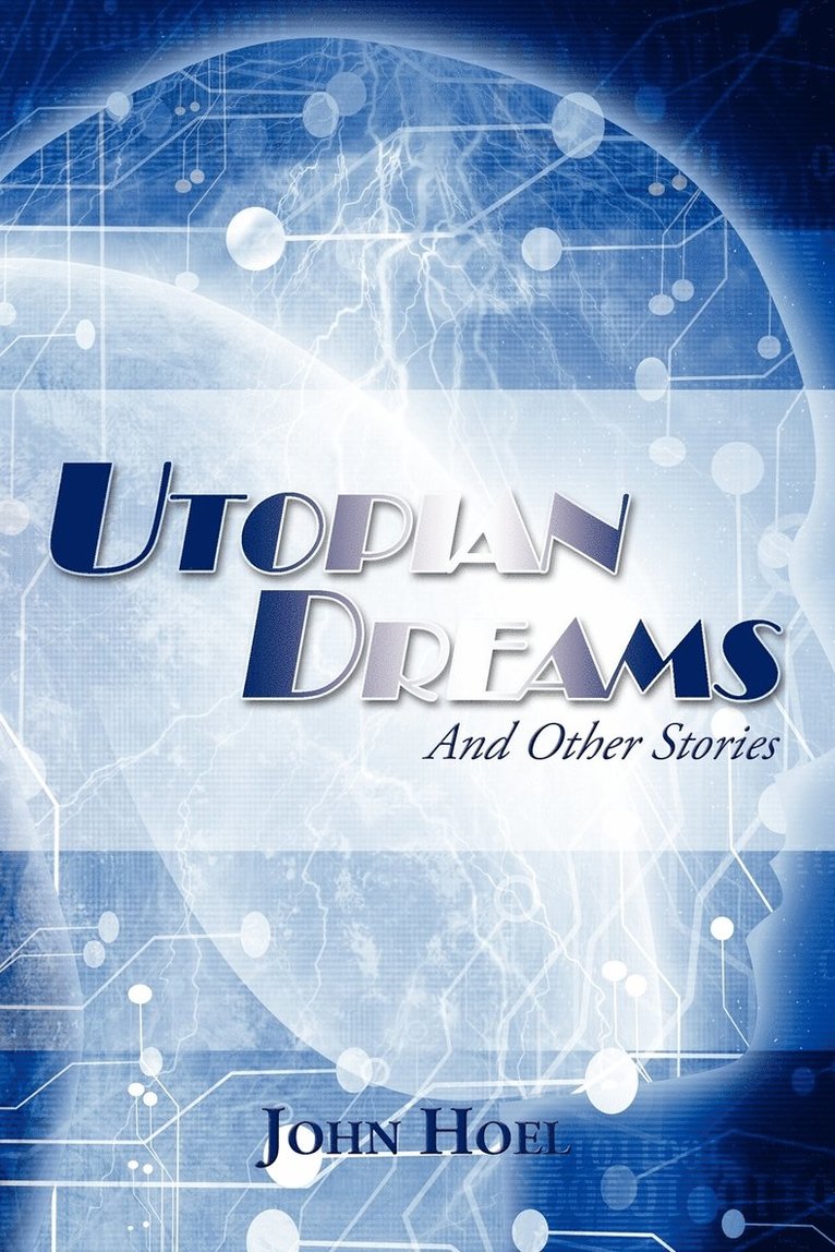 Utopian Dreams 1