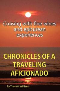 bokomslag Chronicles of a Traveling Aficionado