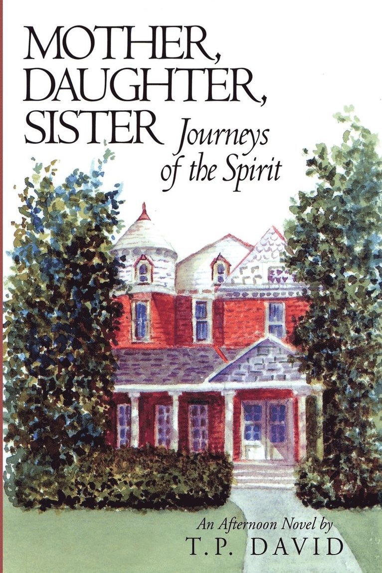 Mother, Daughter, Sister, Journeys of the Spirit 1