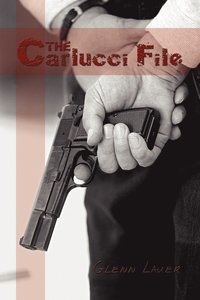 bokomslag The Carlucci File