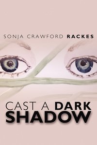bokomslag Cast A Dark Shadow