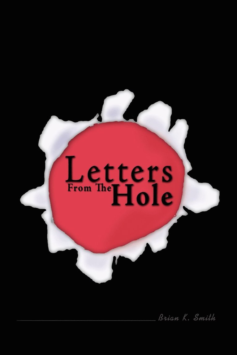 Letters From The Hole 1