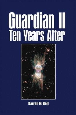 bokomslag Guardian II Ten Years After