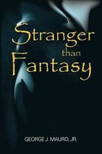 bokomslag Stranger Than Fantasy