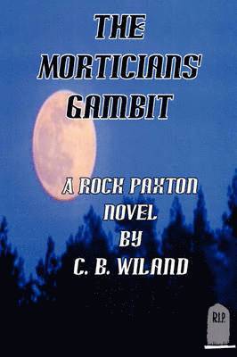 bokomslag The Morticians' Gambit