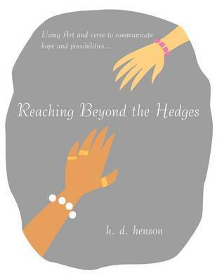 Reaching Beyond the Hedges 1