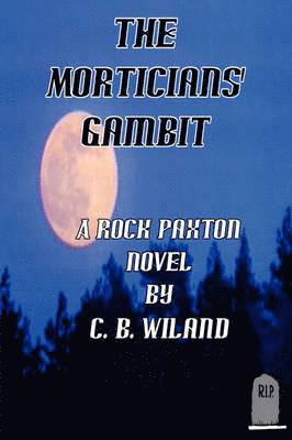 The Morticians' Gambit 1