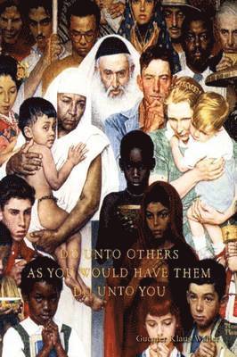 Do Unto Others As You Would Have Them Do Unto You 1