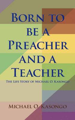Born to be a Preacher and a Teacher 1