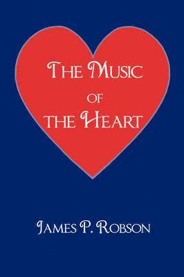 bokomslag The Music of the Heart