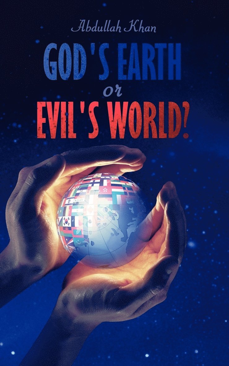 God's Earth or Evil's World? 1