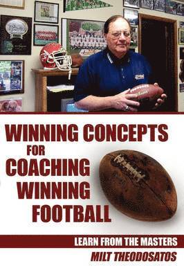 Winning Concepts for Coaching Winning Football 1