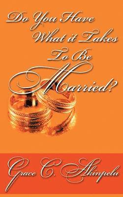 Do You Have What It Takes To Be Married? 1