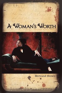 bokomslag A Woman's Worth