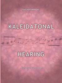 bokomslag Kaleidatonal Hearing (Teachers Manual)