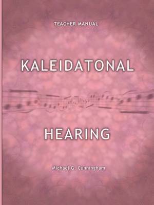 bokomslag Kaleidatonal Hearing (Teachers Manual)