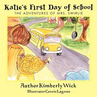 bokomslag Katie's First Day of School