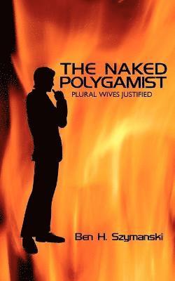 The Naked Polygamist 1
