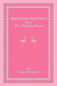 bokomslag Appetizing Appetizers from The Florida Keys