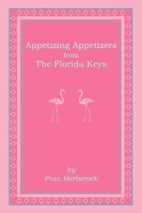 bokomslag Appetizing Appetizers from The Florida Keys