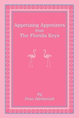 Appetizing Appetizers from The Florida Keys 1