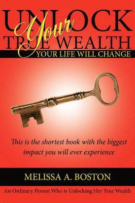 Unlock Your True Wealth 1