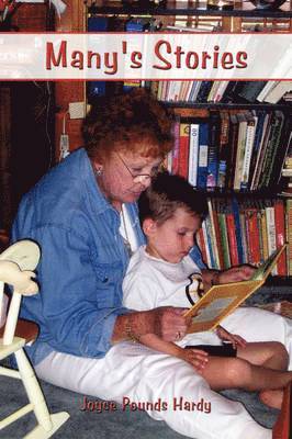 Joyce Pounds Hardy - Many's Stories, Häftad