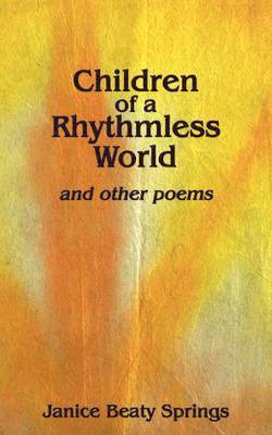 Children of a Rhythmless World 1